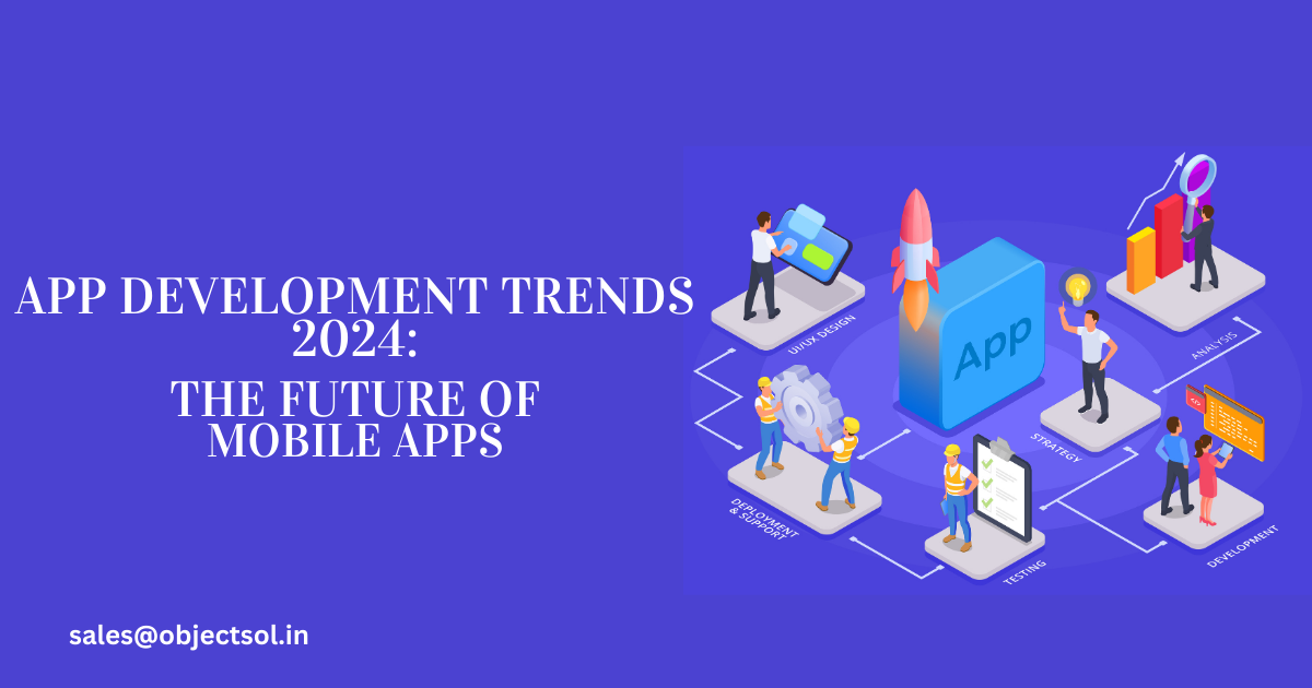 App Development Trends in 2026: Future Of Mobile Apps